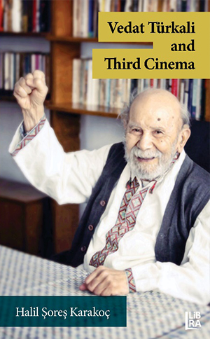 Vedat Türkali and Third Cinema